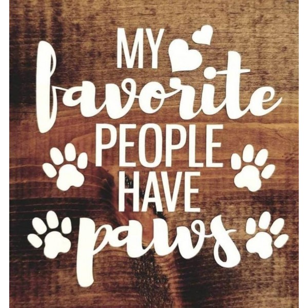 My favorite people have paws | Text