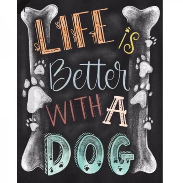 Life is better with a dog | Text